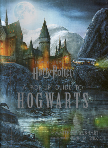 Harry Potter: A Pop-Up Guide to Hogwarts