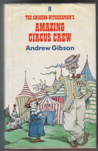 The Amazing Witherspoon's Amazing Circus Crew