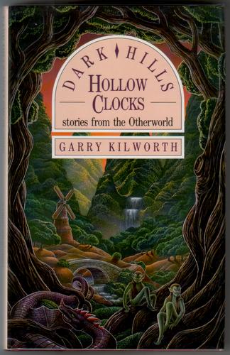 Dark Hills, Hollow Clocks: Stories from the Otherworld