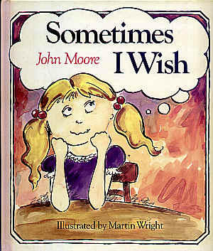 Sometimes I wish