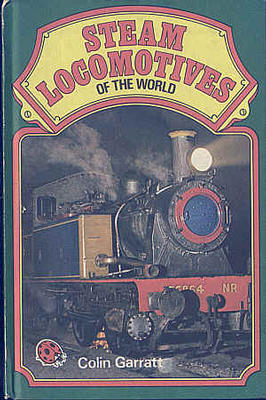 Steam Locomotives of the World