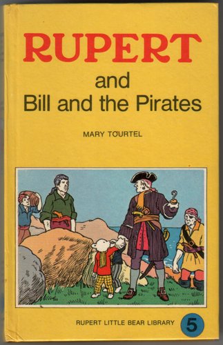 Rupert and Bill and the Pirates