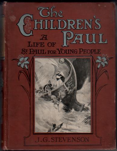 The Children's Paul; A Life of St Paul for Young People