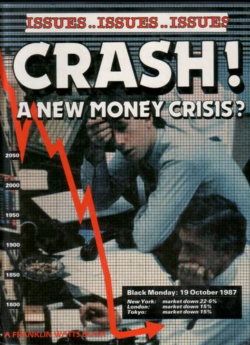 Crash! A New Money Crisis?