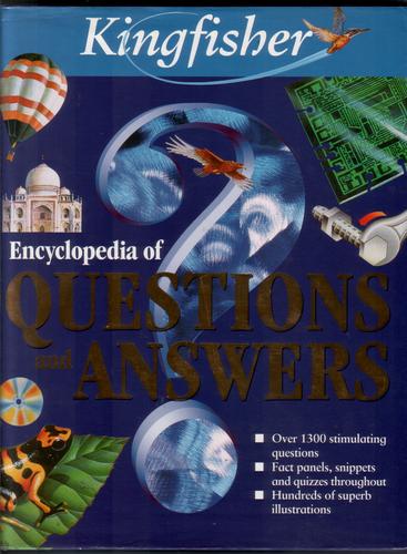 Kingfisher Encyclopedia of Questions and Answers
