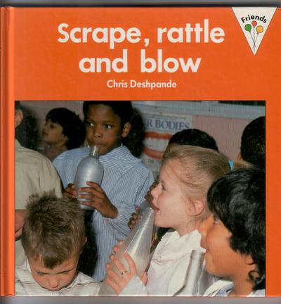 Scrape, Rattle and Blow