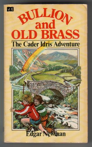 Bullion and Old Brass: The Cader Idris Adventure