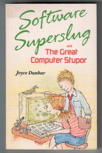 Software Superslug and the Great Computer Stupor