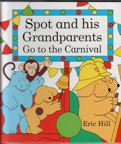 Spot and his Grandparents go to the Carnival