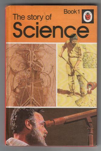 The Story of Science, Book 1