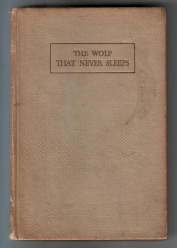 The Wolf that never sleeps - A story of Baden-Powell