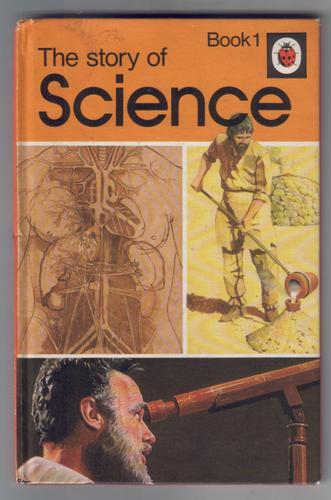 The Story of Science, Book 1