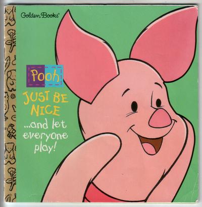 Pooh Golden Book - Just be nice and let everyone play