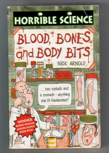 Horrible Science - Blood, Bones and Body Bits